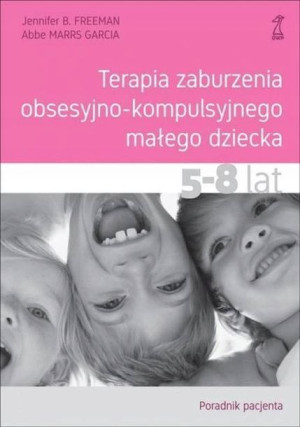 Terapia zaburzenia obsesyjno-kompulsyjnego małego