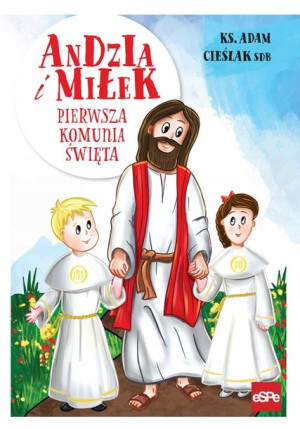 Andzia i Miłek Podróż do świętych miejsc