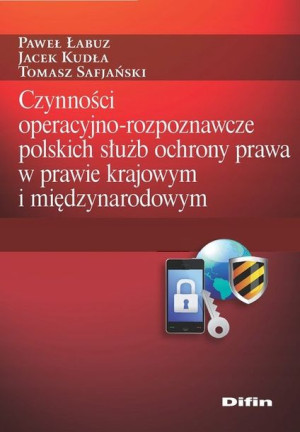 Czynności operacyjno-rozpoznawcze polskich służb o