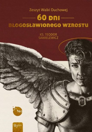Zeszyt Walki Duchowej 60 Dni Błogosławionego Wzros