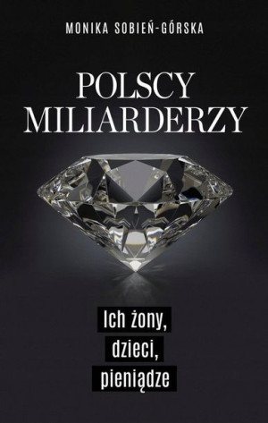 Polscy miliarderzy