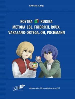 Kostka Rubika Metoda LBL, Fridrich, Roux, Varasano
