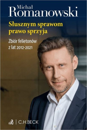 Słusznym sprawom prawo sprzyja