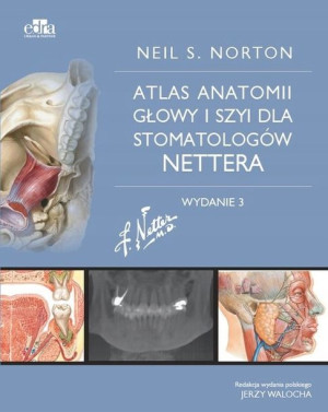 Atlas anatomii głowy szyi dla stomatologów Netter