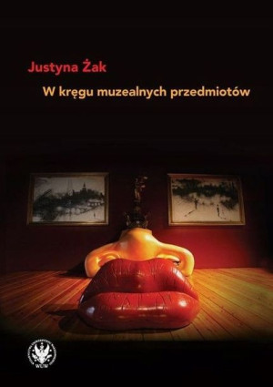 W kręgu muzealnych przedmiotów
