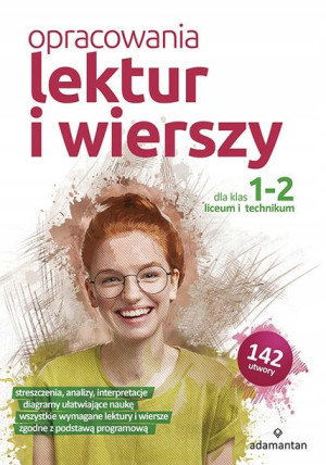 Opracowania lektur i wierszy dla klas 1-2 liceum
