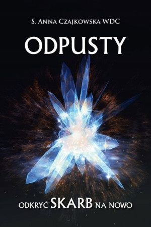Odpusty Odkryć skarb na nowo