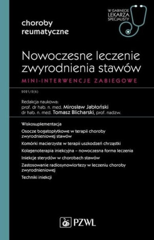 Nowoczesne leczenie zwyrodnienia stawów.