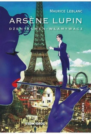 Arsene Lupin Dżentelmen włamywacz