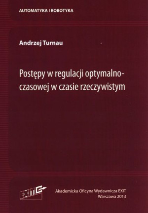 Postępy w regulacji optymalnoczasowej w czasie rze