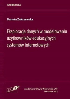 Eksploracja danych w modelowaniu użytkowników eduk