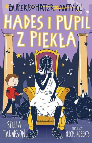 Superbohater z antyku Tom 9 Hades i pupil z piekła