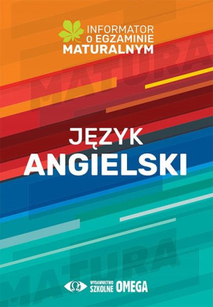 Język angielski Informator o egzaminie maturalnym