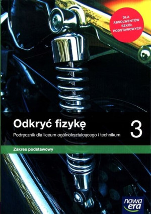 Odkryć fizykę 3 Podręcznik Zakres podstawowy
