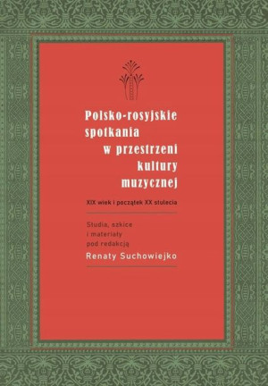Polsko-rosyjskie spotkania w przestrzeni kultury m