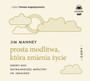 Prosta modlitwa która zmienia życie