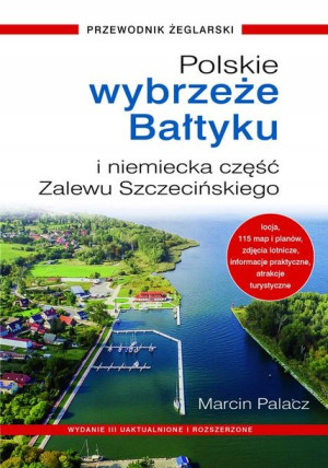 Polskie Wybrzeże Bałtyku i niemiecka część Zalewu