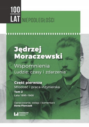 Jędrzej Moraczewski Wspomnienia Ludzie czasy i zda