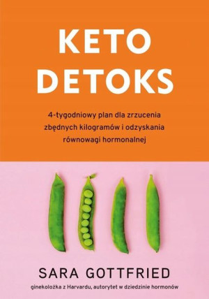 Keto detoks 4-tygodniowy plan na zrzucenie zbędnyc