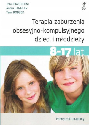 Terapia zaburzenia obsesyjno-kompulsyjnego dzieci