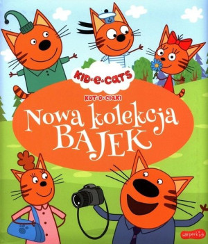 Kot-o-ciaki Nowa kolekcja bajek