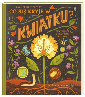 Co się kryje w kwiatku?