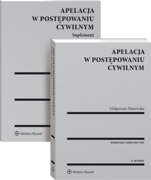 Apelacja w postępowaniu cywilnym Komentarz Orzec..