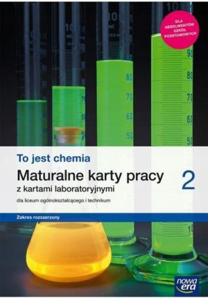 To jest chemia 2 Maturalne karty pracy
