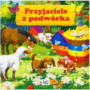 Książka dla dzieci Przyjaciele z podwórka Jafi