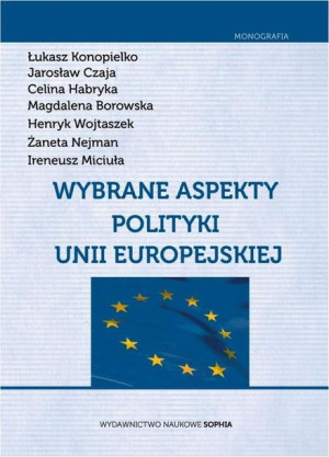 (e-book) Wybrane aspekty polityki Unii Europejskiej