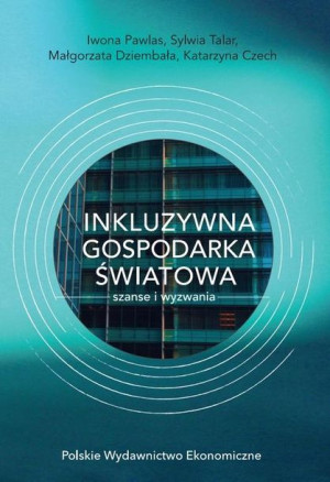(e-book) Inkluzywna Gospodarka Światowa – Szanse I Wyzwania