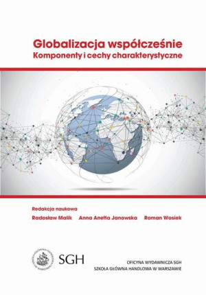 (e-book) Globalizacja współcześnie. Komponenty i cechy charakterystyczne