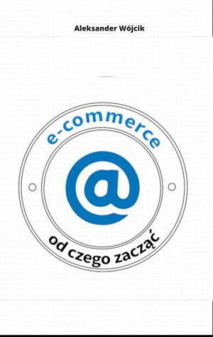 (e-book) E-commerce Od Czego Zacząć