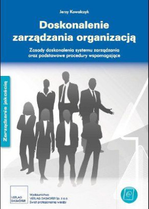 (e-book) Doskonalenie zarządzania organizacją - zasady i podstawowe procedu