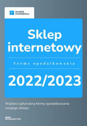 (e-book) Sklep internetowy – formy opodatkowania 2022/2023