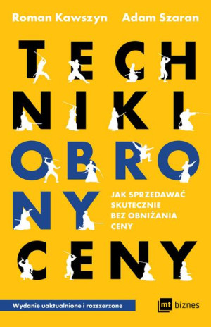 (e-book) Techniki obrony ceny. Jak sprzedawać skutecznie bez obniżania ceny