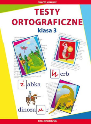 (e-book) Testy ortograficzne Klasa 3 Zdolne dziecko