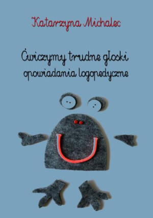 (e-book) Ćwiczymy trudne głoski. Opowiadania logopedyczne