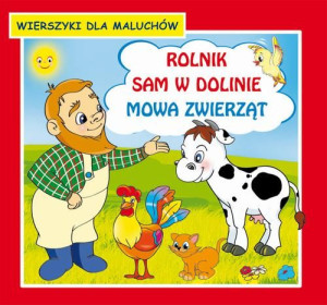 (e-book) Rolnik sam w dolinie Mowa zwierząt Wierszyki dla maluchów