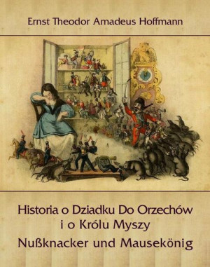 (e-book) Historia o Dziadku Do Orzechów i o Królu Myszy