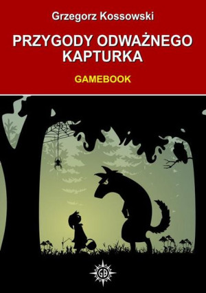 (e-book) Przygody odważnego Kapturka. Gamebook