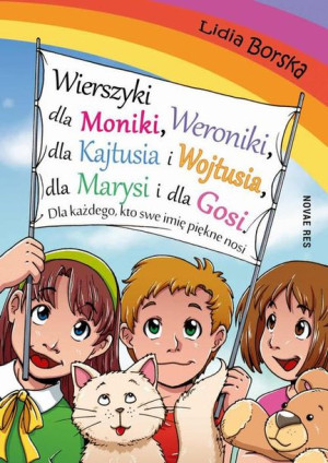 (e-book) Wierszyki dla Moniki, Weroniki, dla Kajtusia i Wojtusia, dla Marys