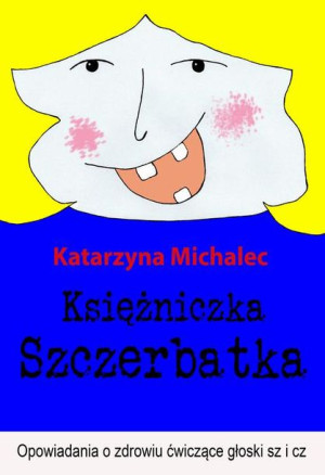 (e-book) Księżniczka Szczerbatka