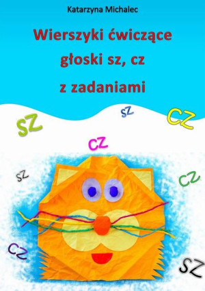 (e-book) Wierszyki ćwiczące głoski sz, cz z zadaniami