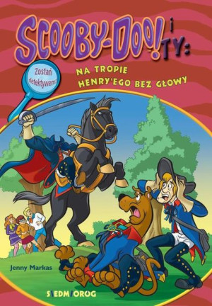(e-book) Scooby-Doo! i Ty Na tropie Henry'ego bez głowy