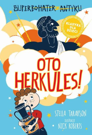 (e-book) Superbohater z antyku. t.1 Oto Herkules!