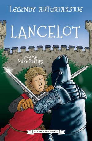 (e-book) Legendy arturiańskie. Tom 7. Lancelot