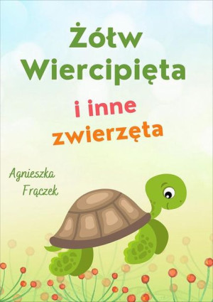 (e-book) Żółw Wiercipięta i inne zwierzęta