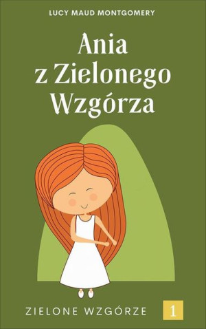 (e-book) Ania z Zielonego Wzgórza