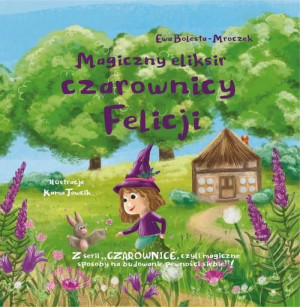(e-book) Magiczny eliksir czarownicy Felicji